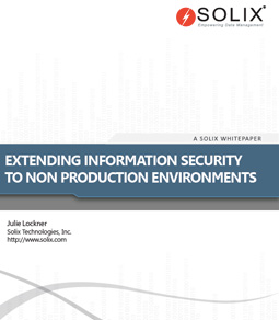 Extending Information Security to Non-Production Environments